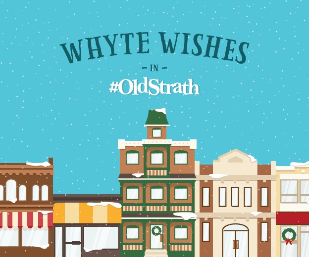 Old Strathcona #WhyteWishes